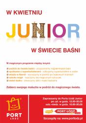 Bajkowy kwiecień w Porcie Łódź Junior