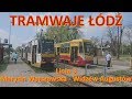 Tramwaje Łódź 2019. Linia 3.
